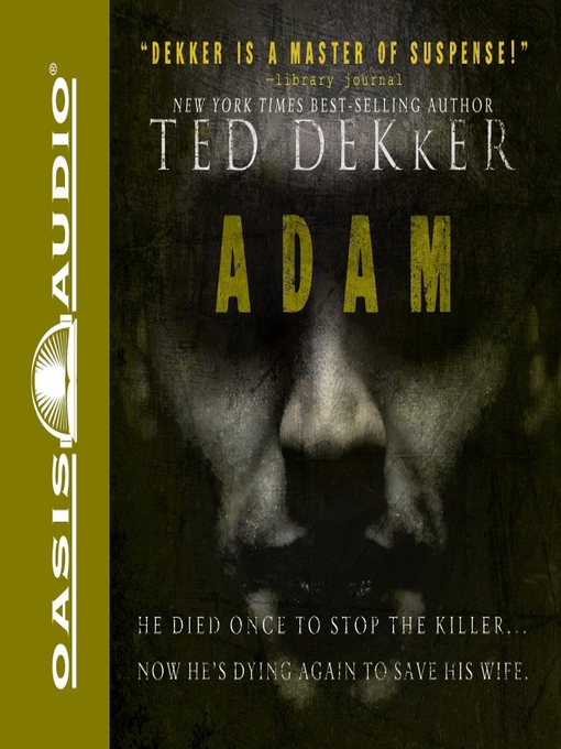 Title details for Adam by Ted Dekker - Wait list